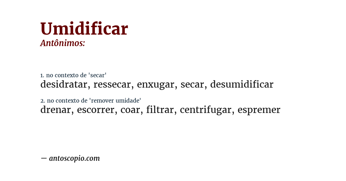 Antônimo de umidificar