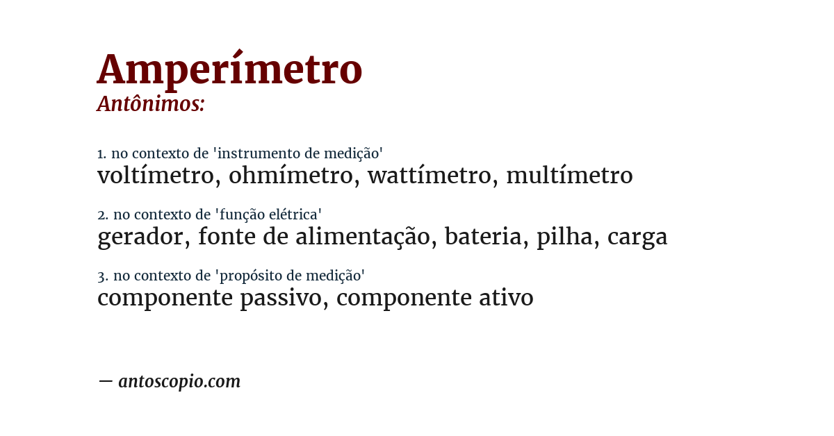 Antônimo de amperímetro