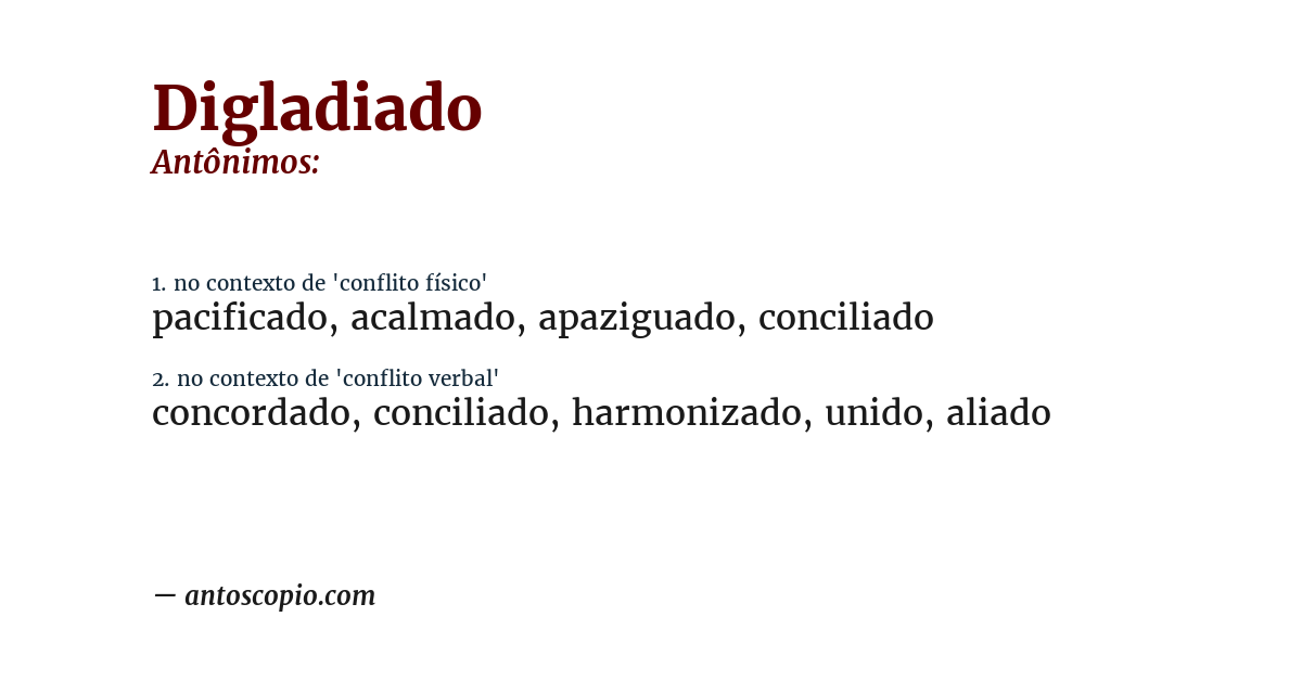Antônimo de digladiado