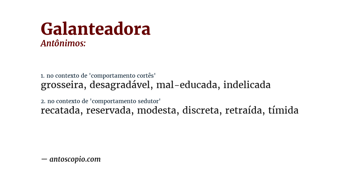 Antônimo de galanteadora