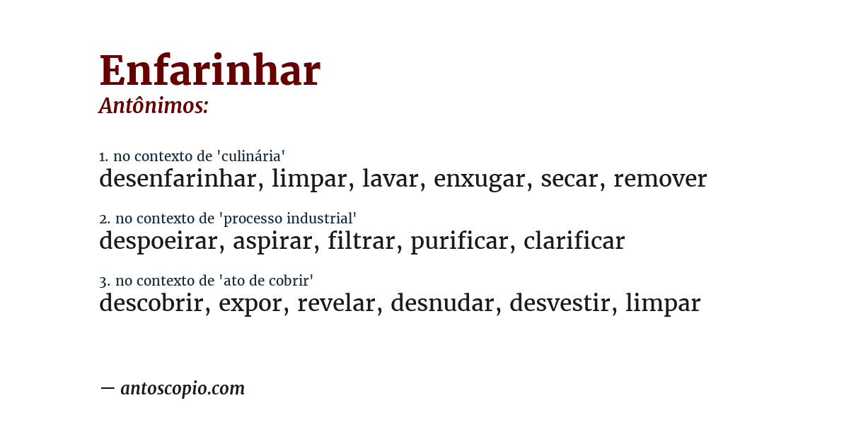 Antônimo de enfarinhar