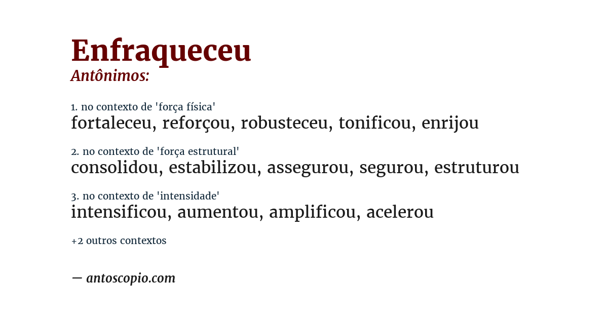 Antônimo de enfraqueceu