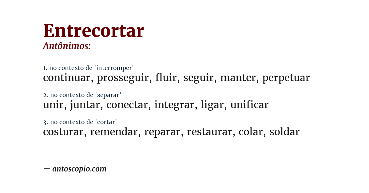 Antônimo de entrecortar