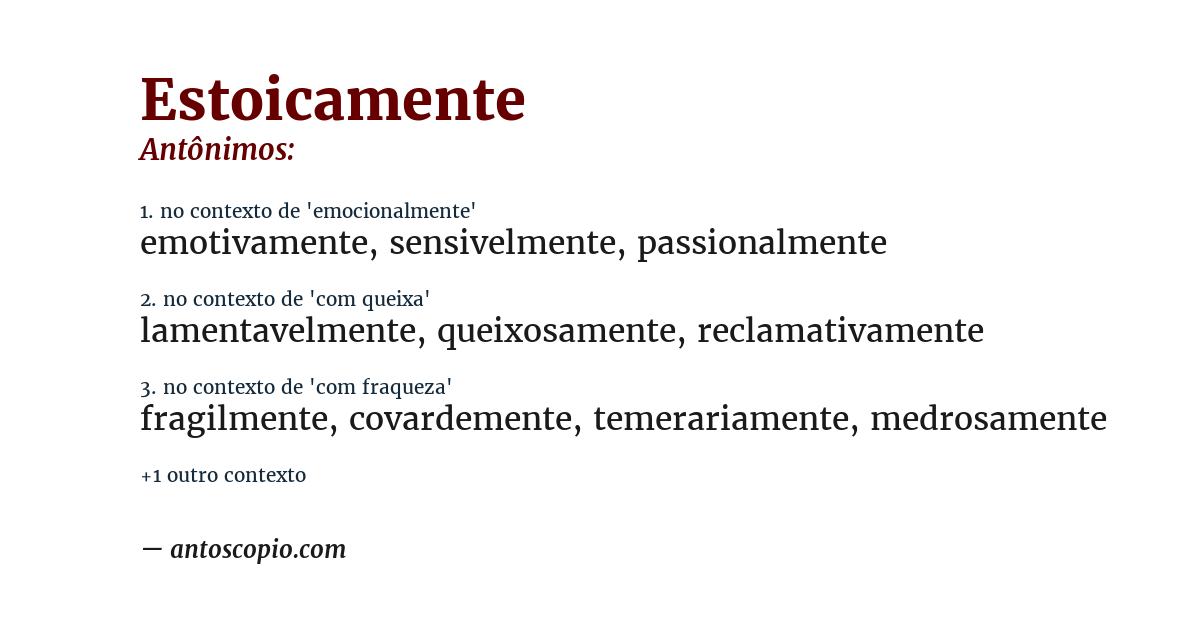 Antônimo de estoicamente