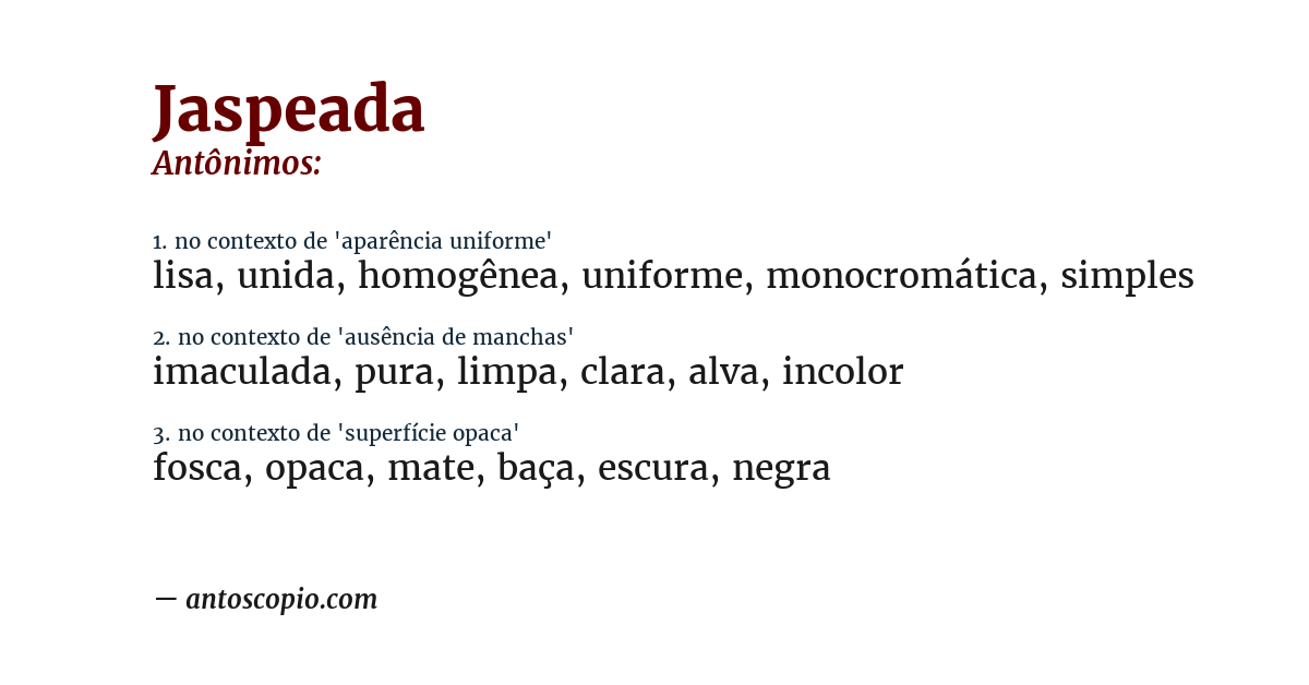 Antônimo de jaspeada