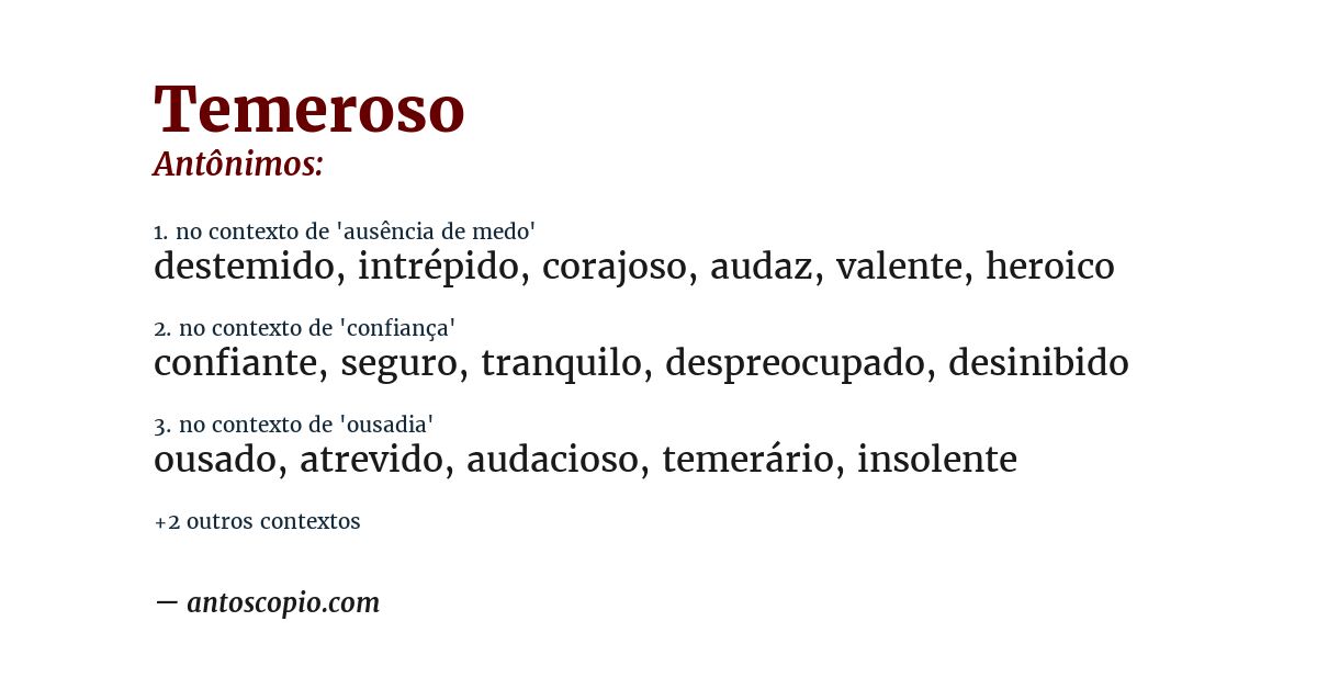 Antônimo de temeroso