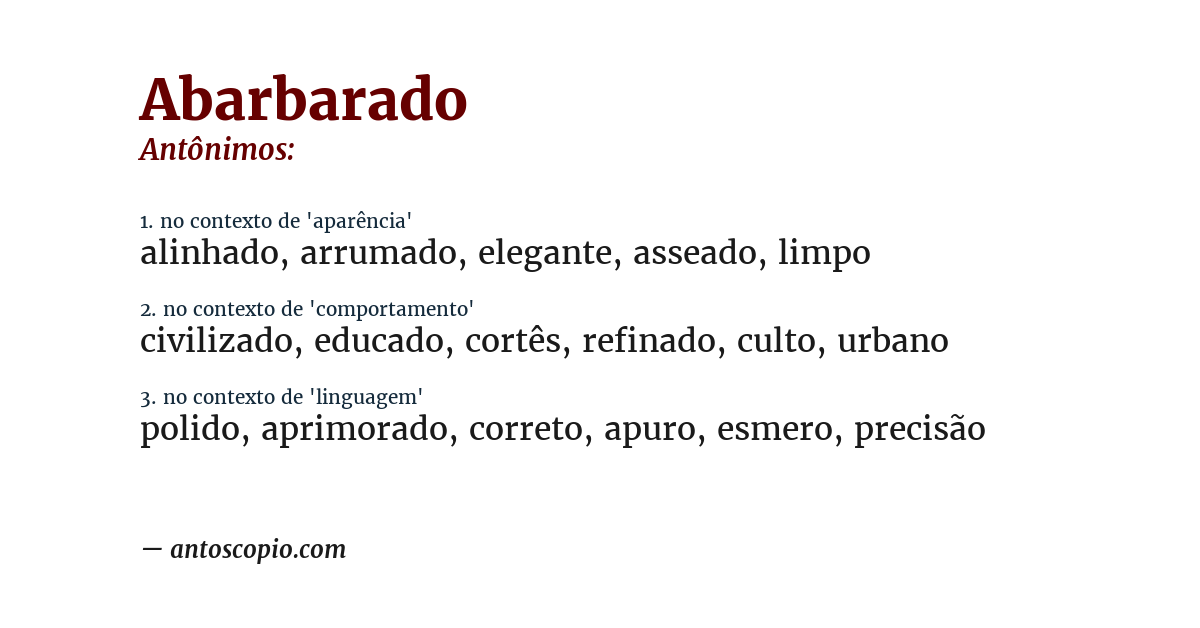 Antônimo de abarbarado
