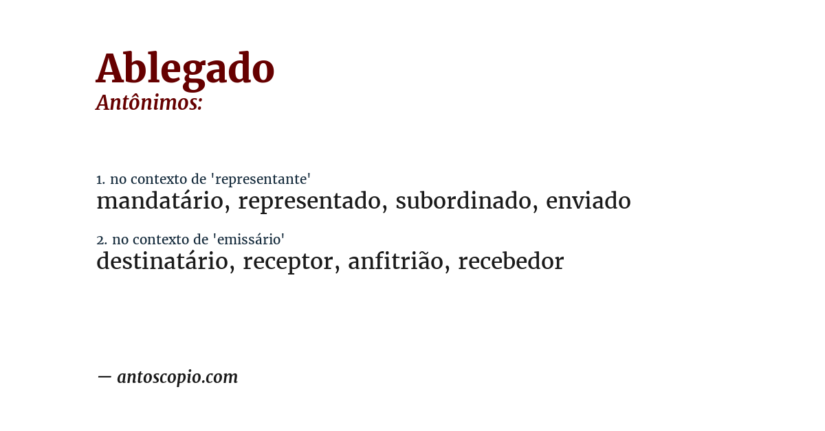 Antônimo de ablegado