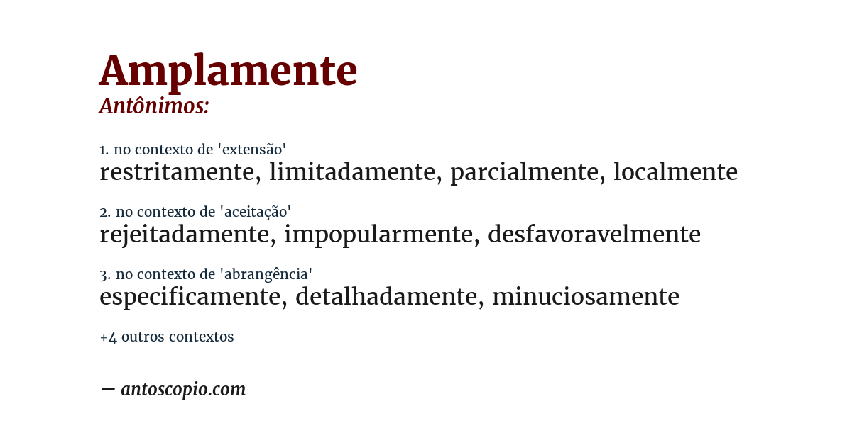 Antônimo de amplamente