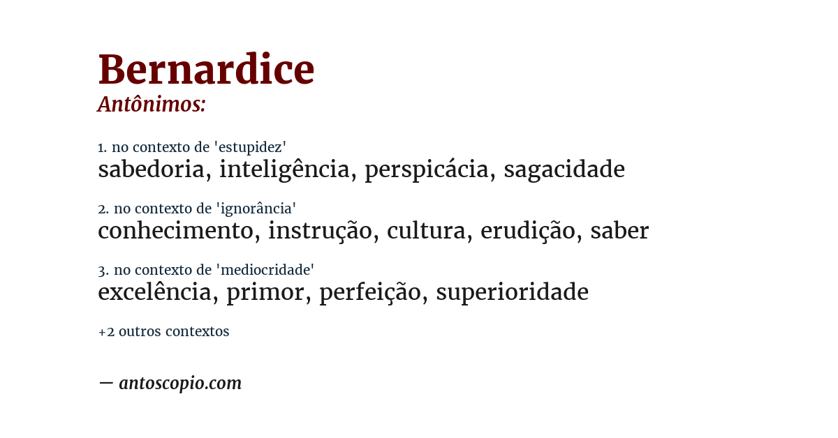 Antônimo de bernardice