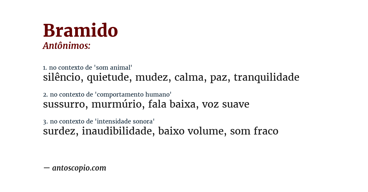 Antônimo de bramido