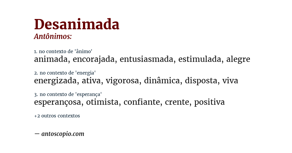 Antônimo de desanimada
