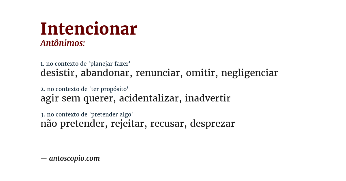 Antônimo de intencionar