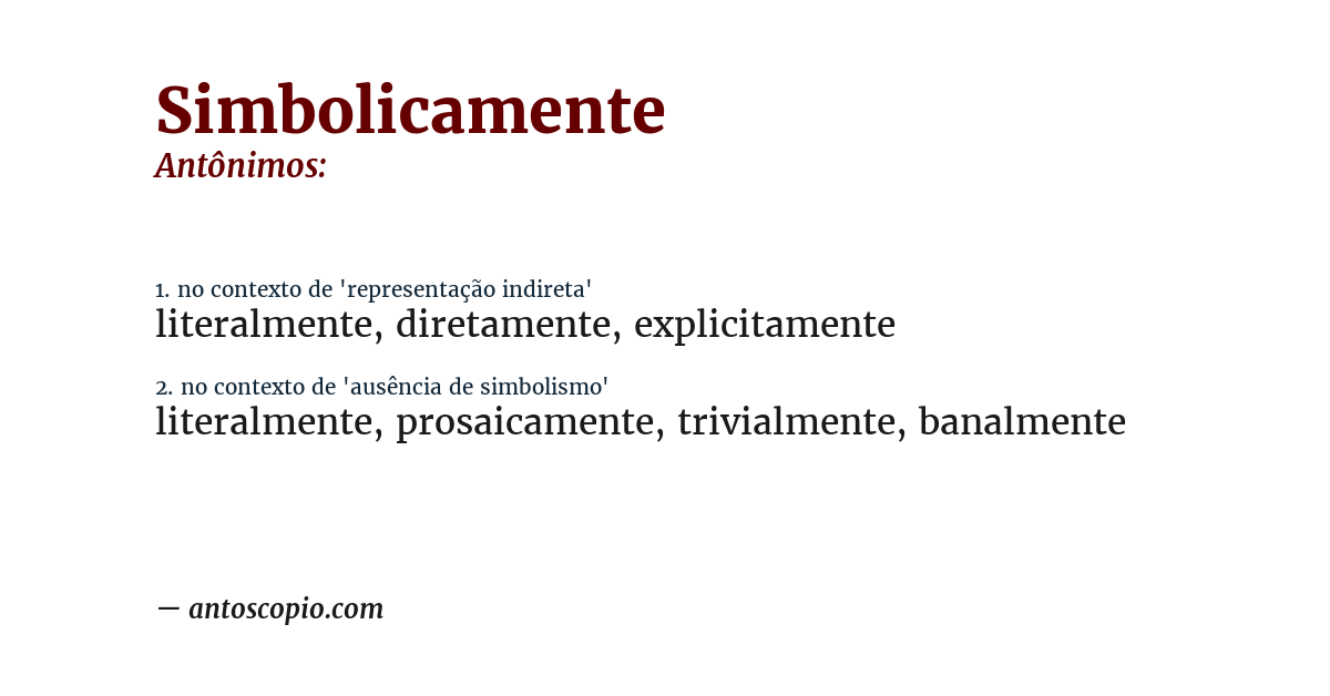 Antônimo de simbolicamente