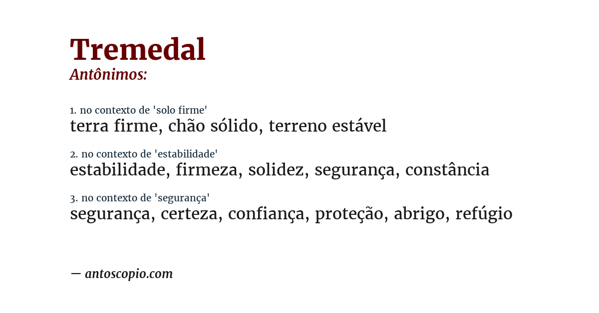 Antônimo de tremedal