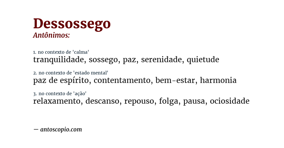 Antônimo de dessossego