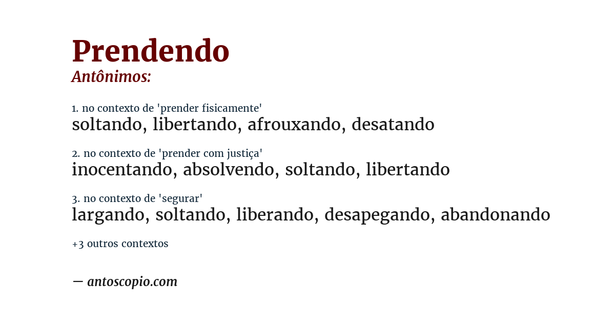 Antônimo de prendendo