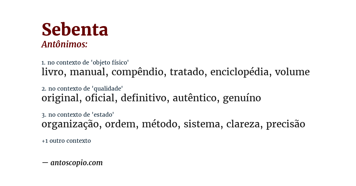 Antônimo de sebenta