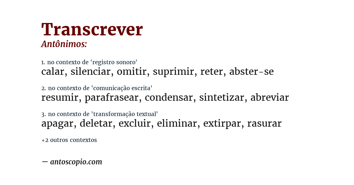 Antônimo de transcrever