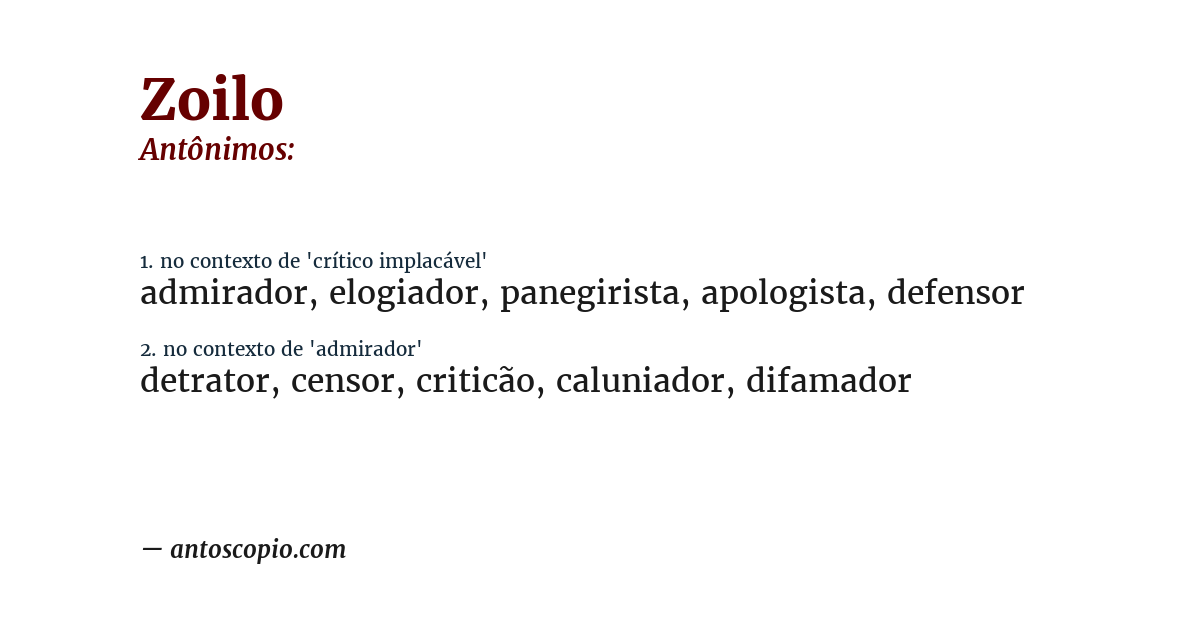 Antônimo de zoilo
