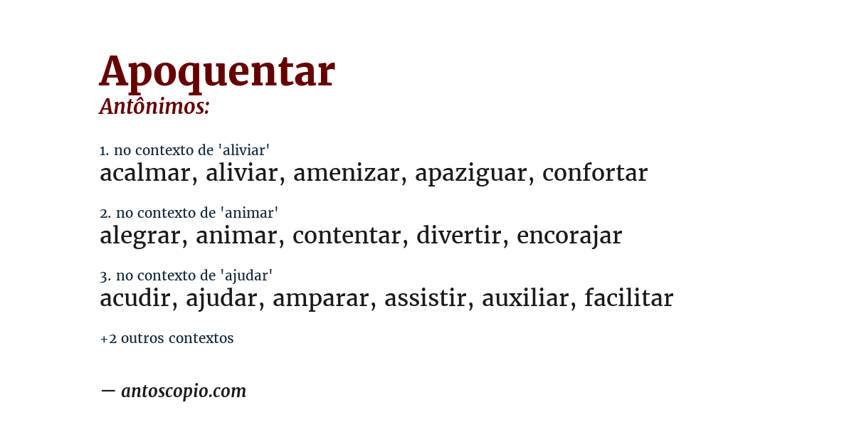 Antônimo de apoquentar