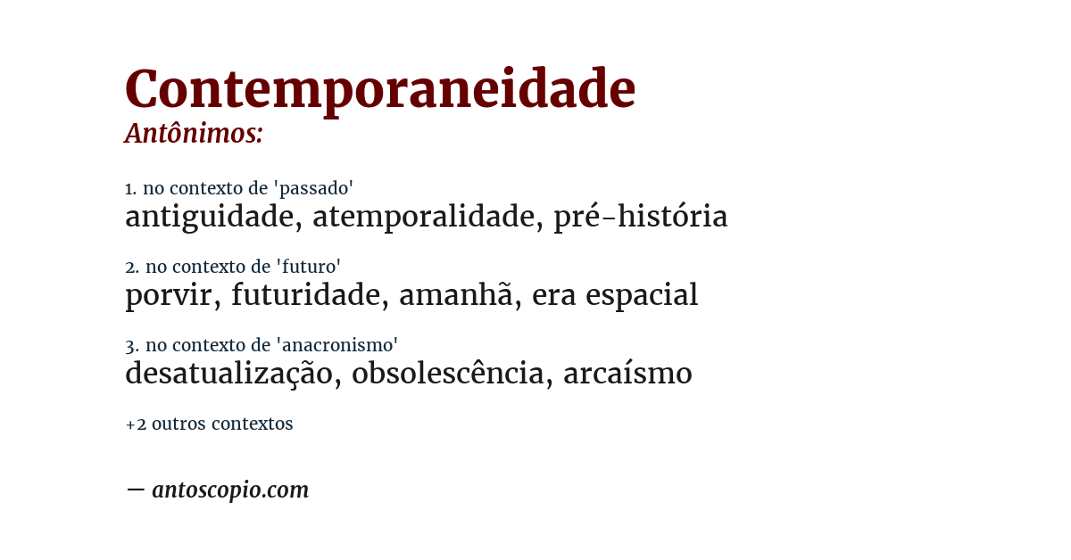 Antônimo de contemporaneidade