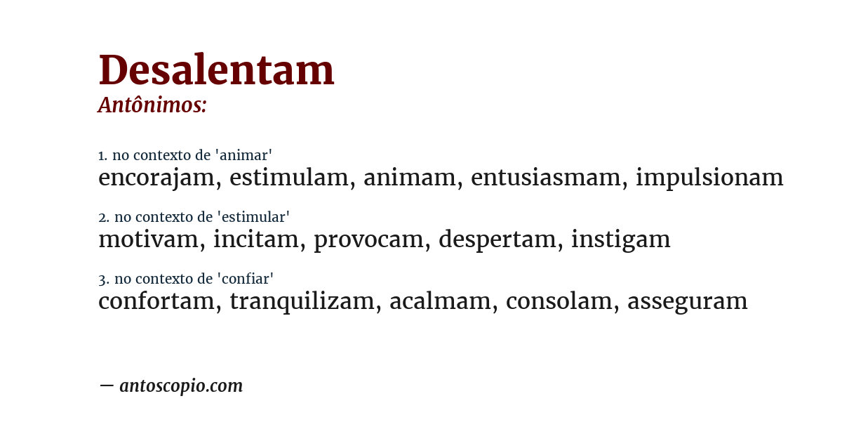 Antônimo de desalentam