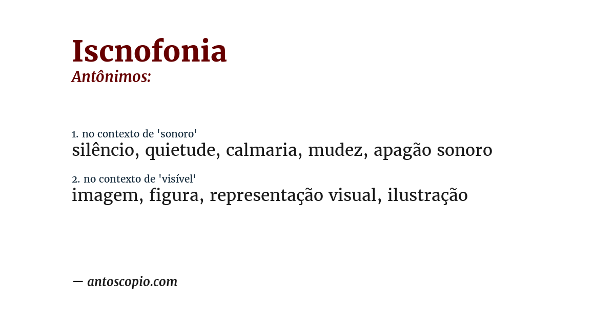 Antônimo de iscnofonia