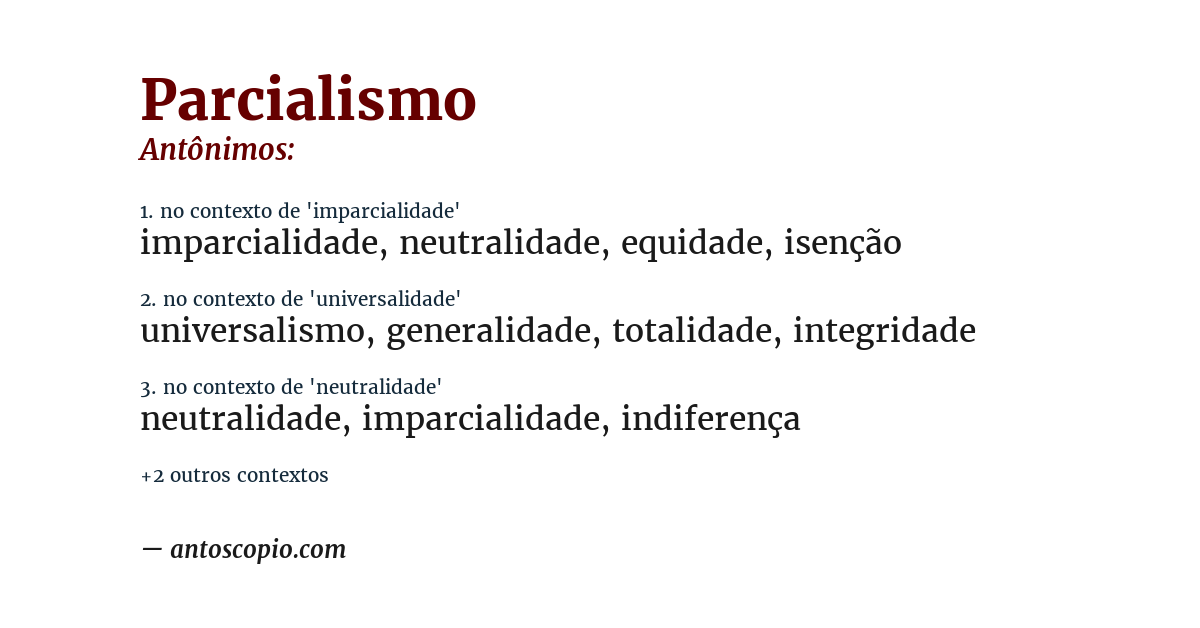 Antônimo de parcialismo
