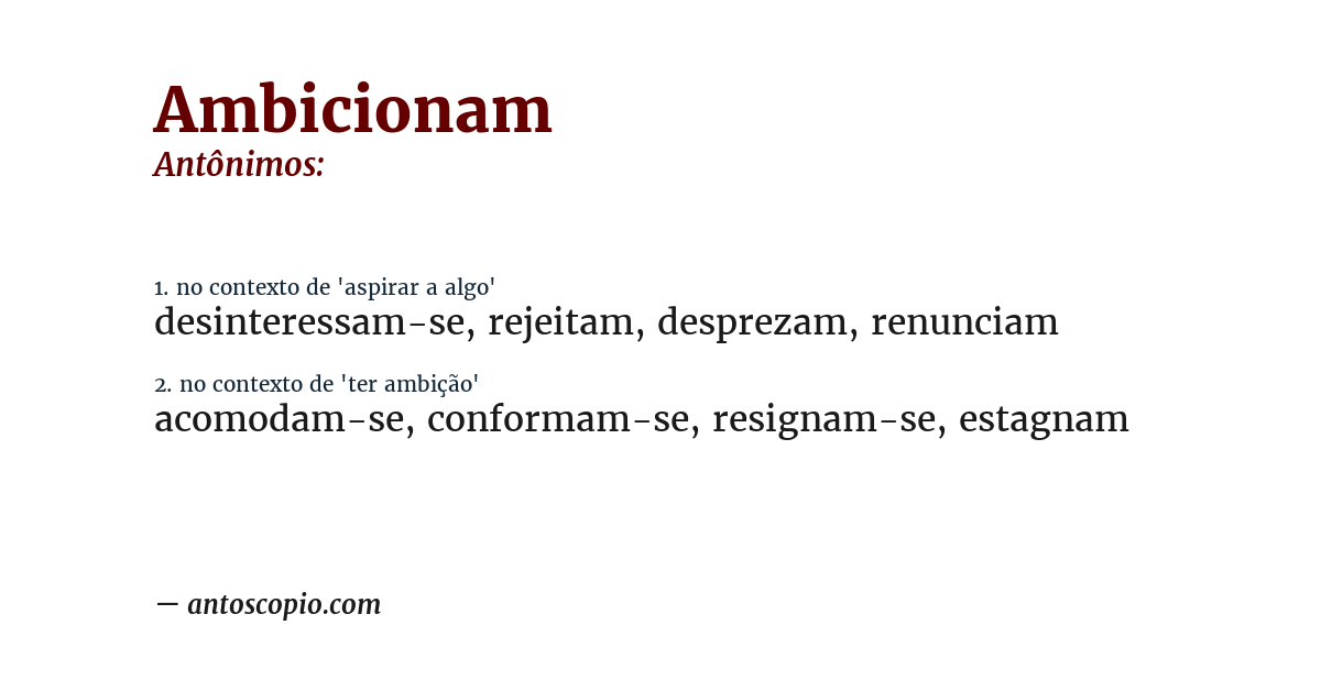 Antônimo de ambicionam