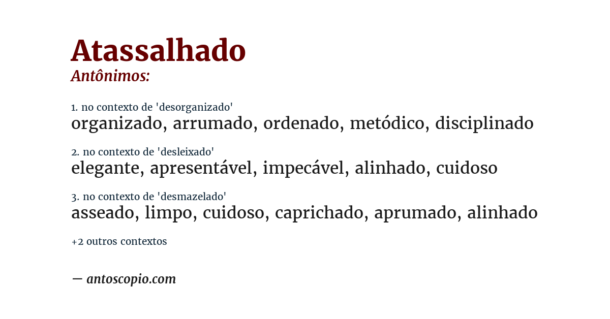 Antônimo de atassalhado