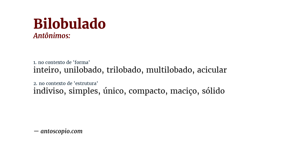 Antônimo de bilobulado