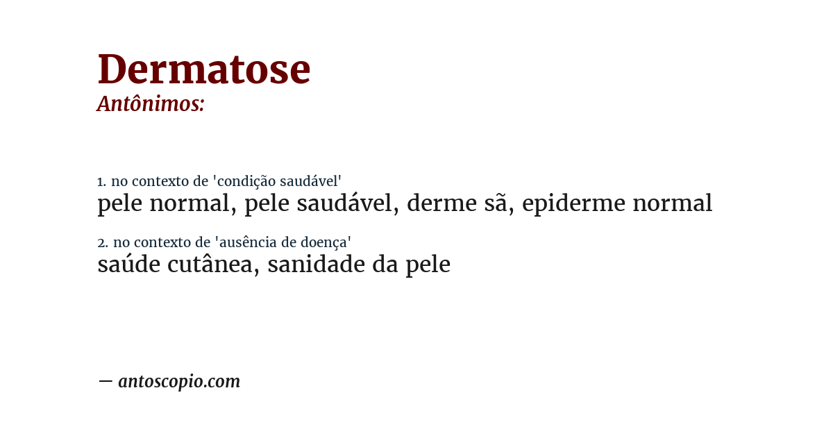 Antônimo de dermatose