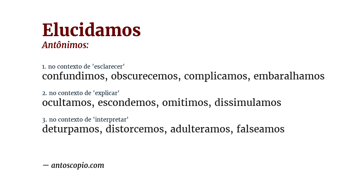 Antônimo de elucidamos