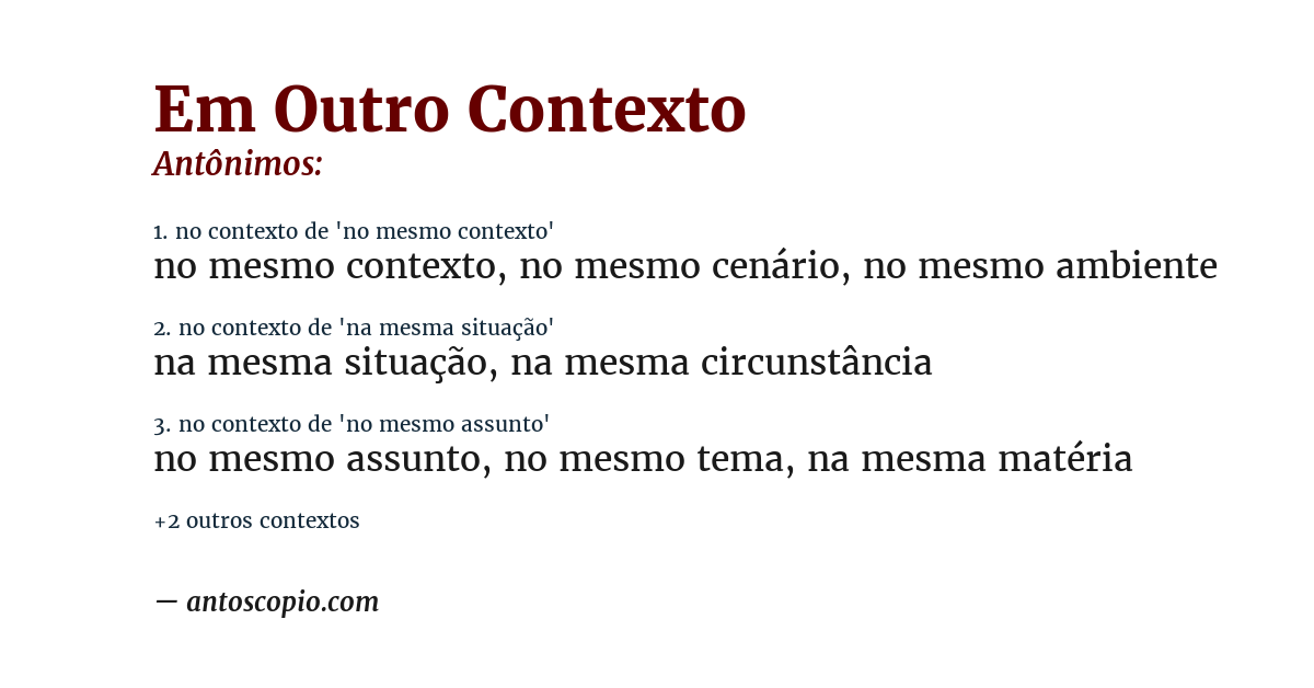 Antônimo de em outro contexto