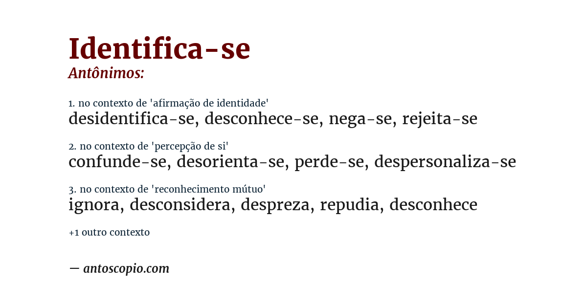 Antônimo de identifica-se
