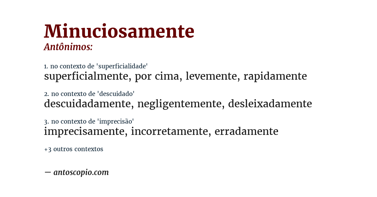 Antônimo de minuciosamente