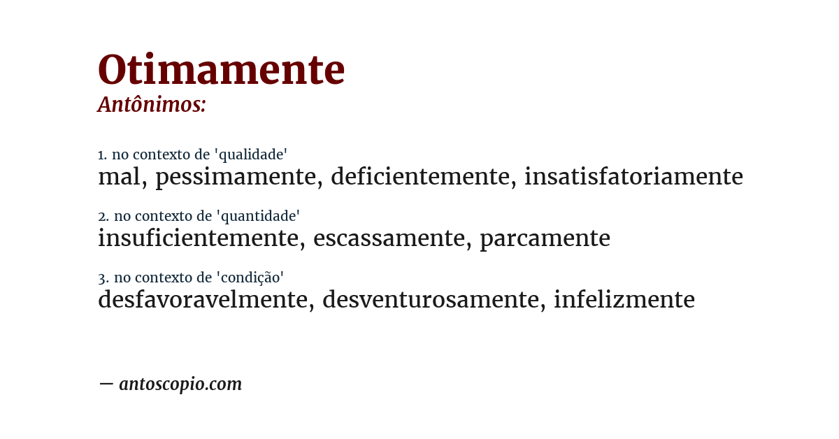 Antônimo de otimamente