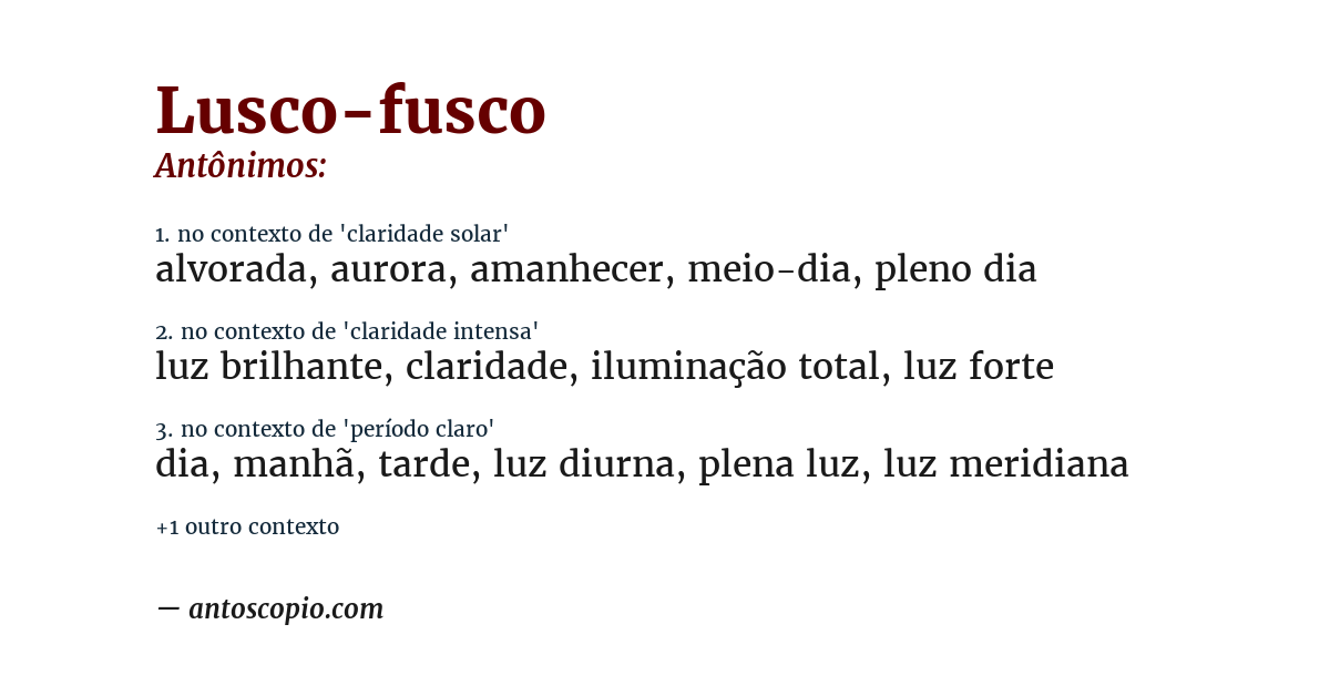 Antônimo de lusco-fusco