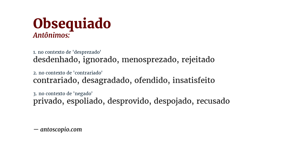 Antônimo de obsequiado