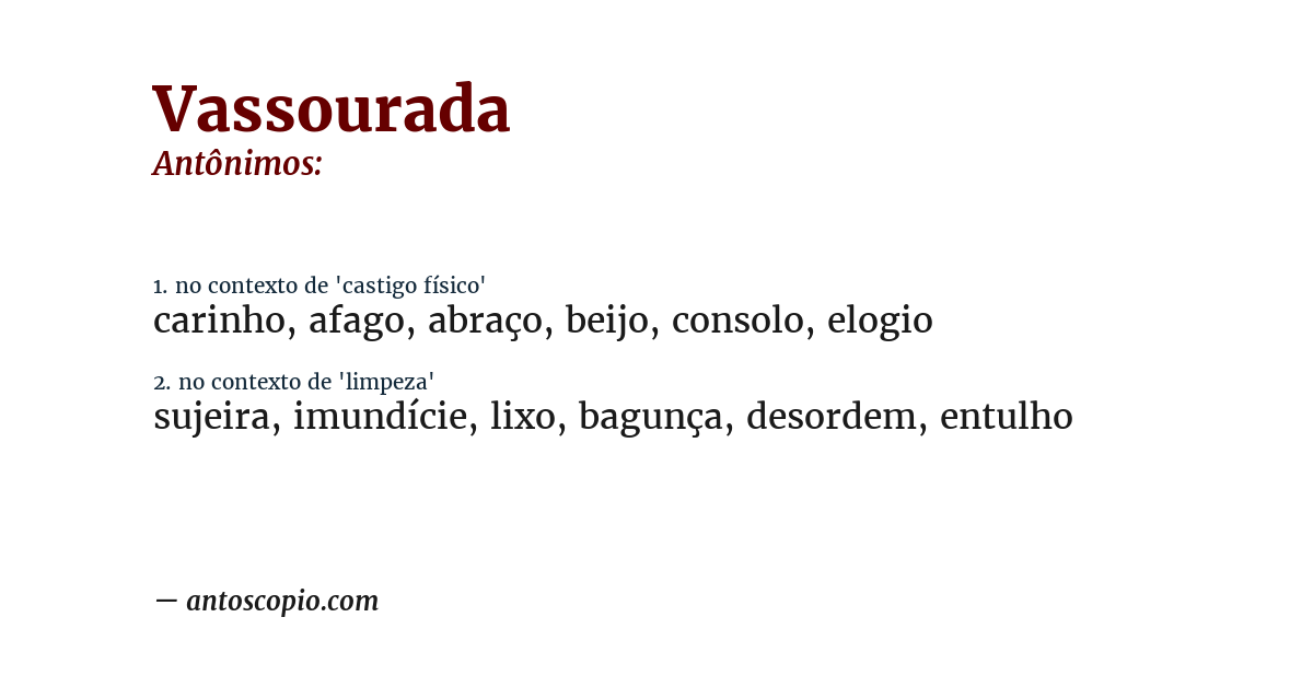 Antônimo de vassourada