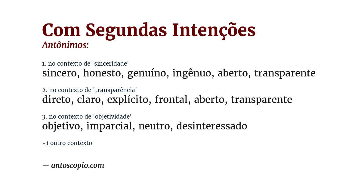 Antônimo de com segundas intenções