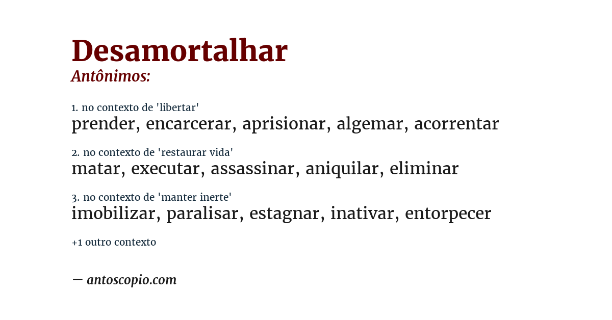 Antônimo de desamortalhar