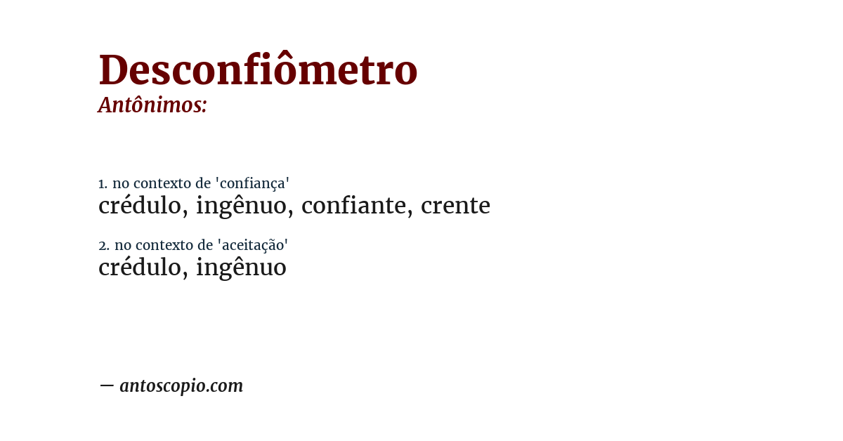 Antônimo de desconfiômetro