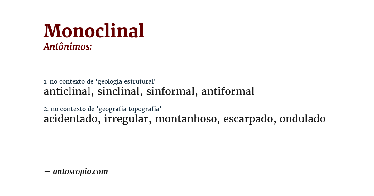 Antônimo de monoclinal