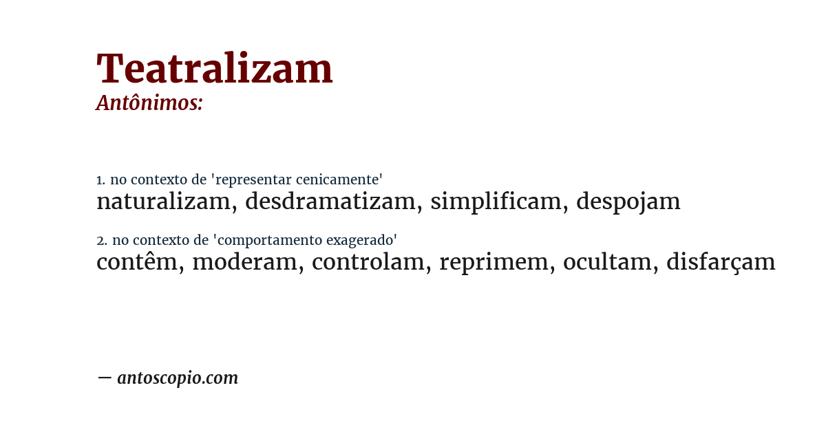 Antônimo de teatralizam