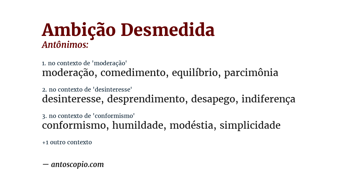 Antônimo de ambição desmedida