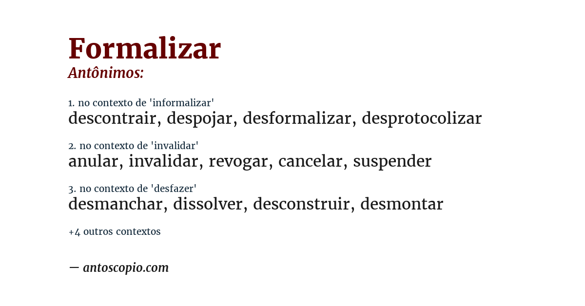Antônimo de formalizar