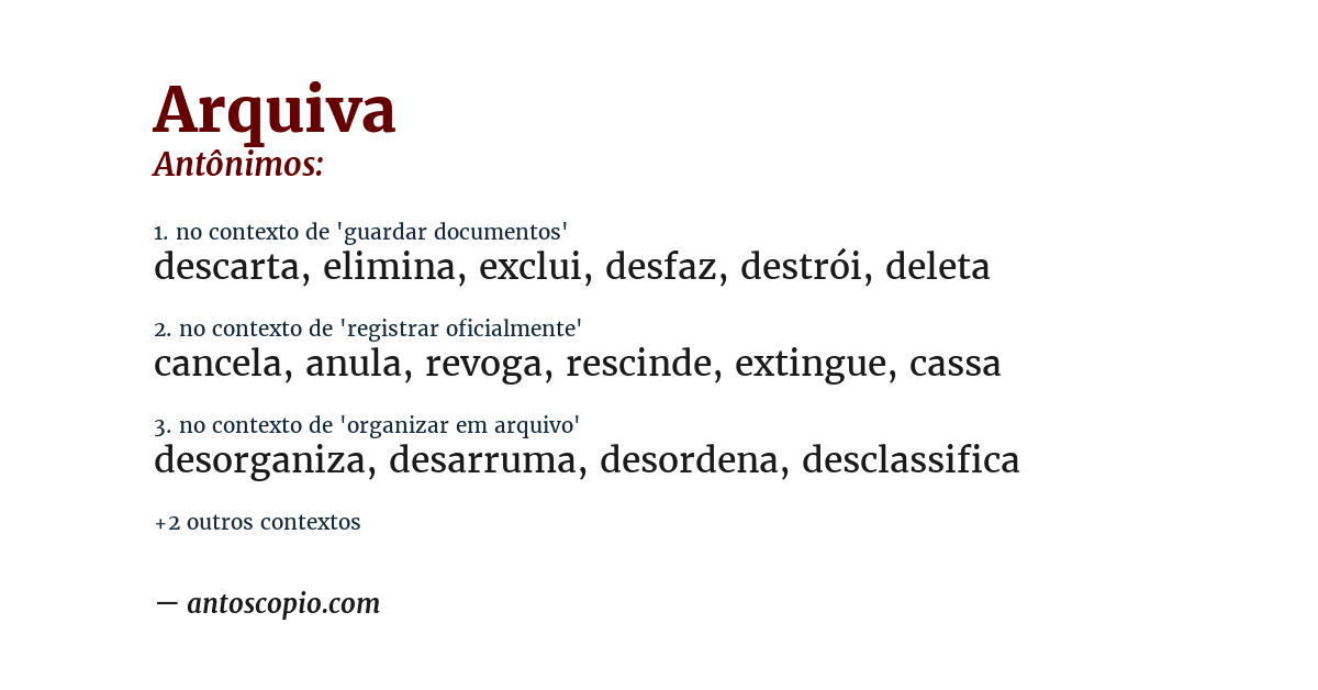 Antônimo de arquiva
