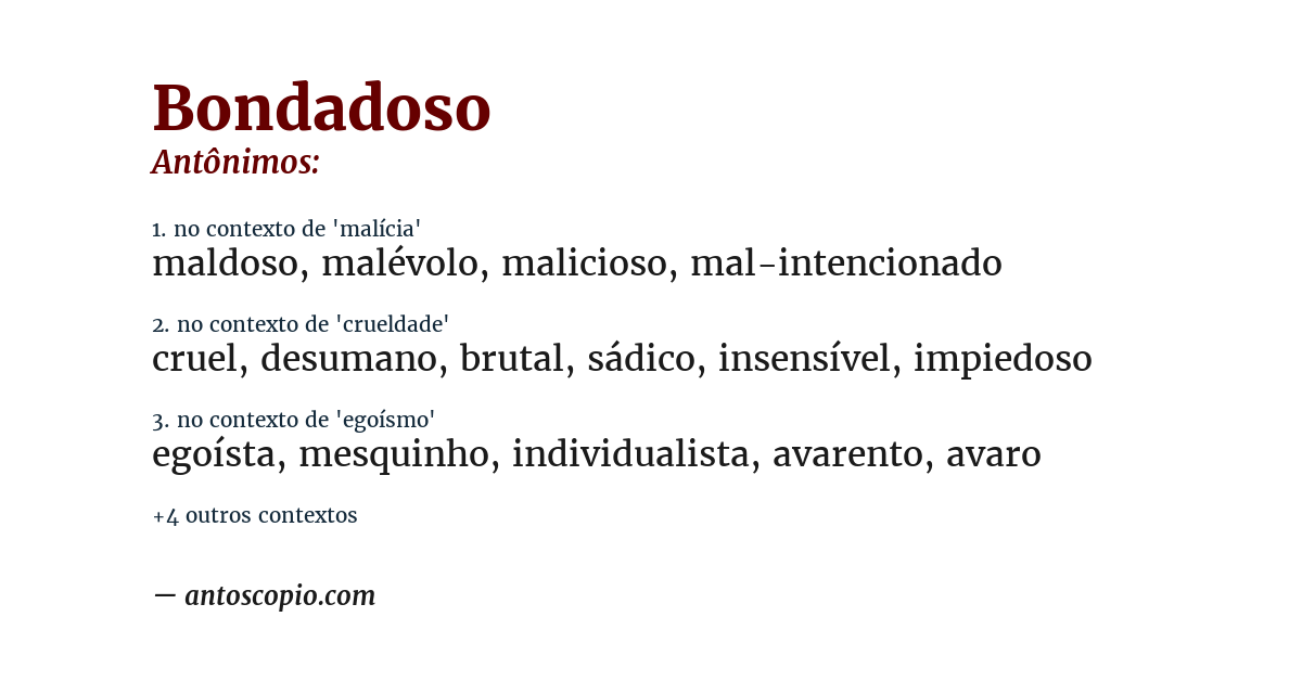 Antônimo de bondadoso